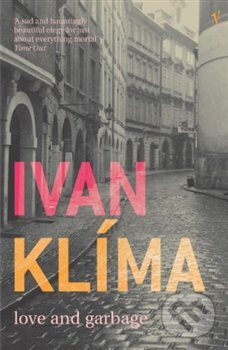 Love And Garbage - Ivan Klíma, Vintage, 2018