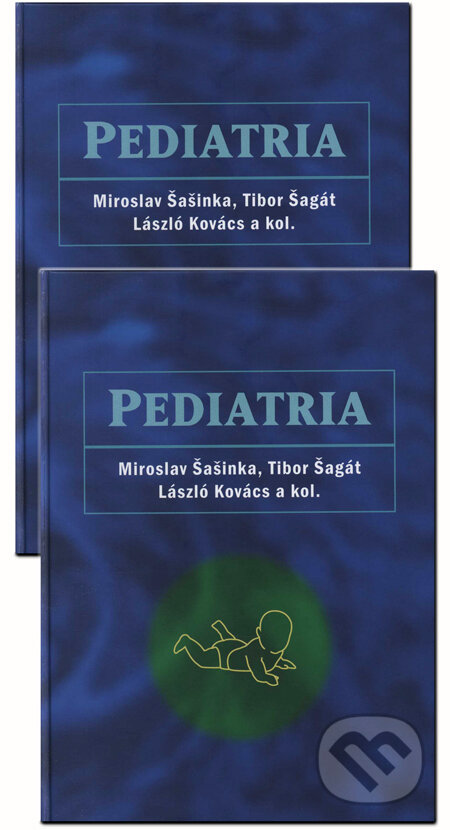 Pediatria 1+2 (Komplet) - Miroslav Šašinka, Tibor Šagát, László Kovács a kol., Herba, 2007
