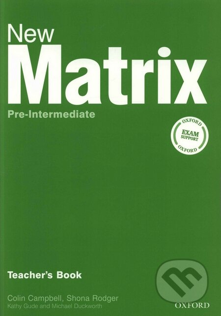 New Matrix - Pre-Intermediate - Teacher&#039;s Book - Kathy Gude, Michael Duckworth, Oxford University Press, 2007