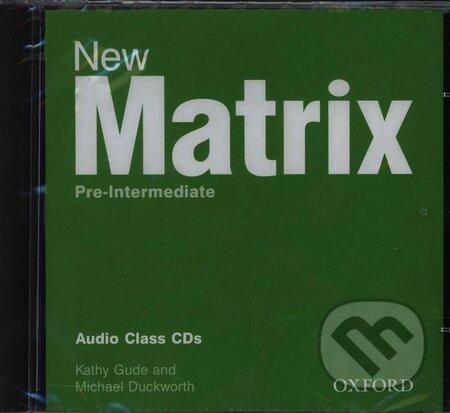 New Matrix - Pre-Intermediate - Audio Class CDs - Kathy Gude, Jayne Wildman, Oxford University Press, 2007
