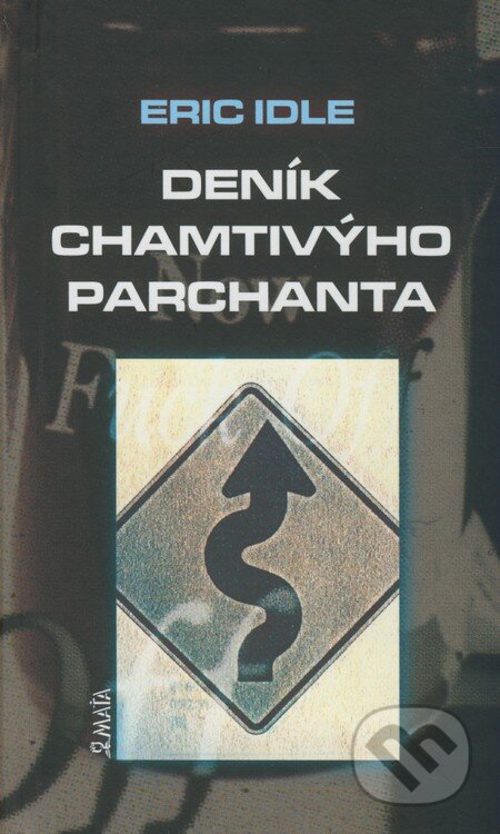 Deník chamtivýho parchanta - Eric Idle - kniha z kategorie Rozhovory