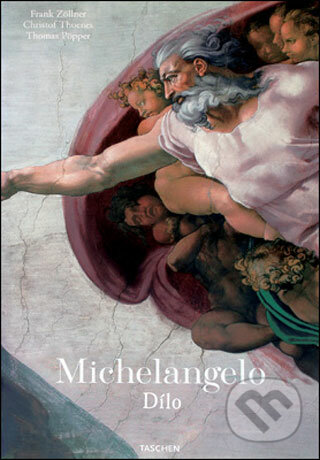Michelangelo - Frank Zöllner, Christof Thoenes, Thomas Pöpper, Taschen, 2008