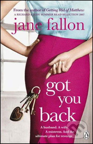 Got You Back - Jane Fallon, Penguin Books, 2008