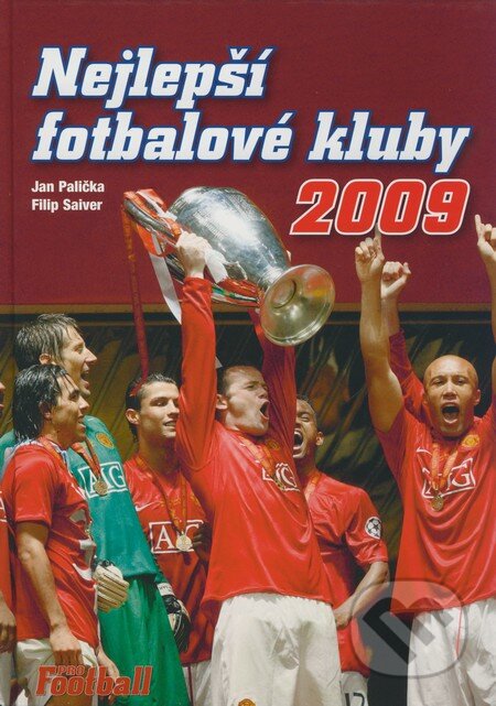 Nejlepší fotbalové kluby 2009 - Jan Palička, Filip Saiver, Egmont ČR, 2008
