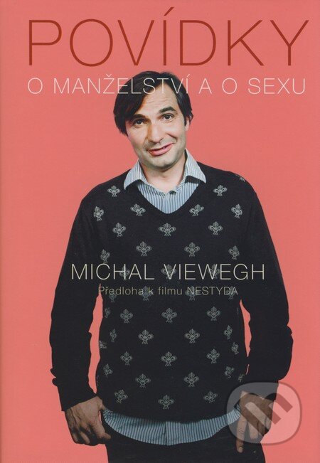 Povídky o manželství a o sexu - Michal Viewegh, Druhé město, 2008