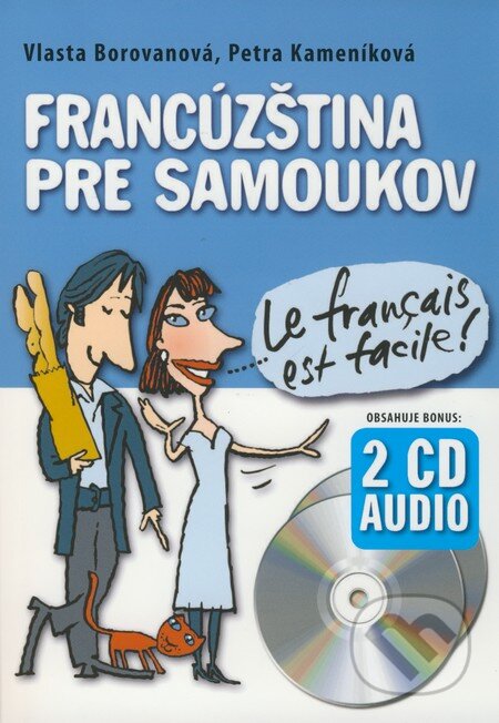 Francúzština pre samoukov - Vlasta Borovanová, Petra Kameníková, Belimex, 2008