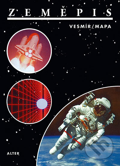 Zeměpis: Vesmír/Mapa - Helena Holovská, Radek Pavlů, Alter, 2012