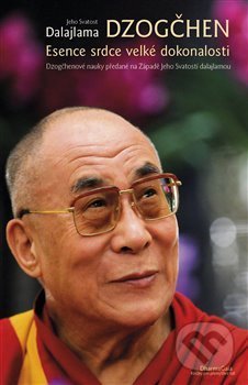 Dzogčhen (Esence srdce velké dokonalosti) - Dalajlama - kniha z kategorie Buddhismus