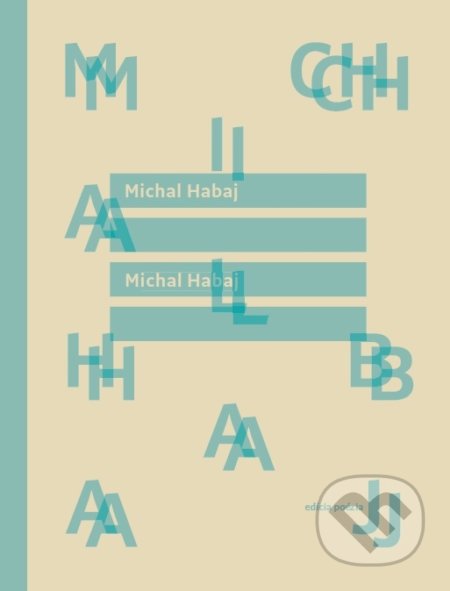 Michal Habaj - Michal Habaj - kniha z kategorie Poezie