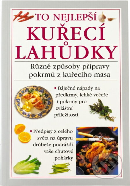 Kniha: Kuřecí lahůdky To nejlepší (Valerie Fergusonová). Svojtka&Co., 2003