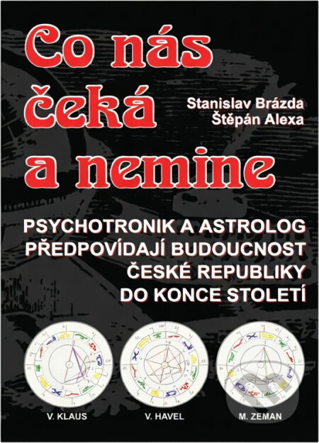 Kniha: Co nás čeká a nemine (Stanislav Brázda). 