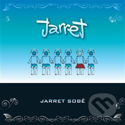 Jarret: Jarret sobě - Jarret