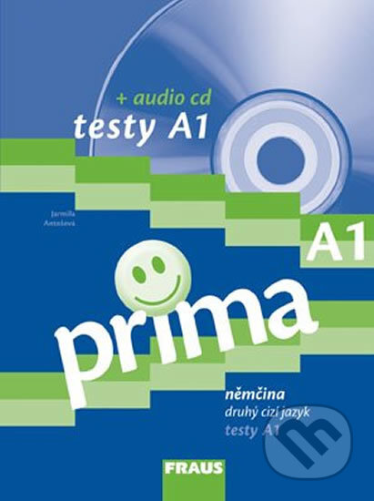 Prima A1/díl 1 testy + audio cd - Jarmila Antošová, Fraus, 2008