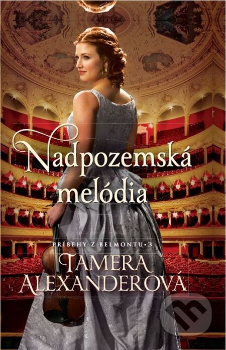 Nadpozemská melódia - Tamera Alexander, 2019