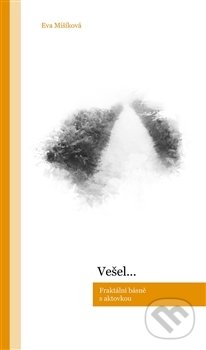 Vešel... - Eva Mišíková - kniha z kategorie Poezie