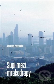 Supi mezi mrakodrapy - Andreas Patenidis, Graspo, 2013