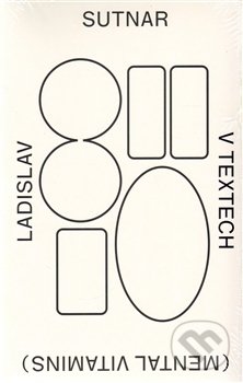Ladislav Sutnar v textech ((Mental Vitamins)) - kniha z kategorie Beletrie
