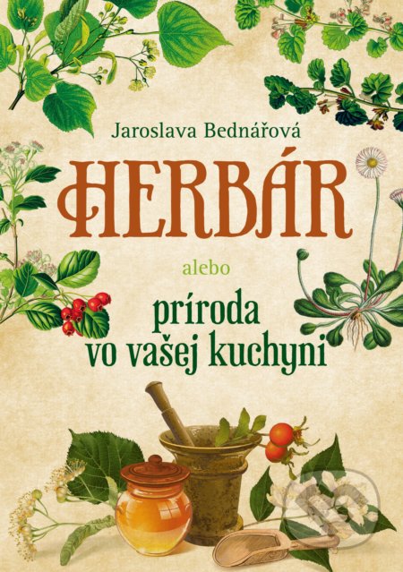 Herbár - Jaroslava Bednářová, Fortuna Libri, 2019