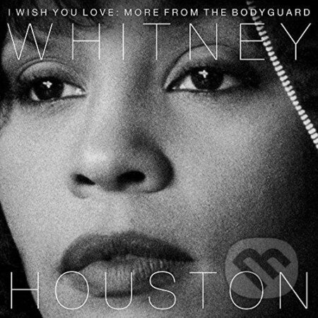 Whitney Houston: I Wish You Love / More From The Bodyguard LP