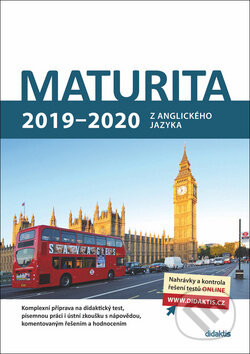 Maturita 2019 - 2020 z anglického jazyka - Ludmila Baláková, Urszula Baron, Juraj Belán, Didaktis, 2018