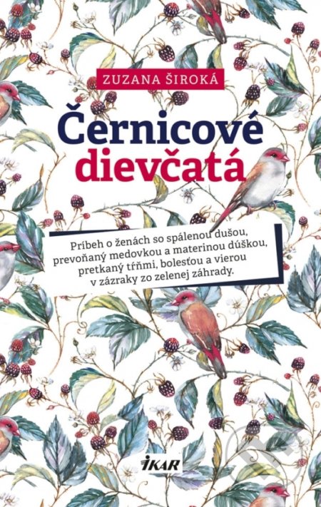 Černicové dievčatá - Zuzana Široká, Ikar, 2019