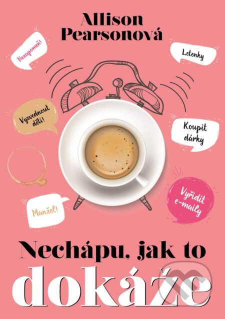 E-kniha: Nechápu, jak to dokáže (Allison Pearson)