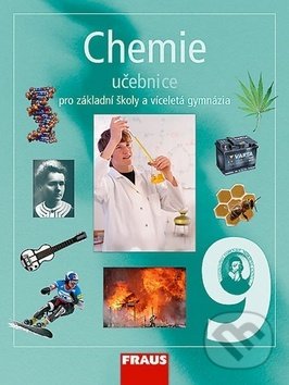 Chemie 9 Učebnice - Jiří Škoda, Pavel Doulík, Fraus, 2007