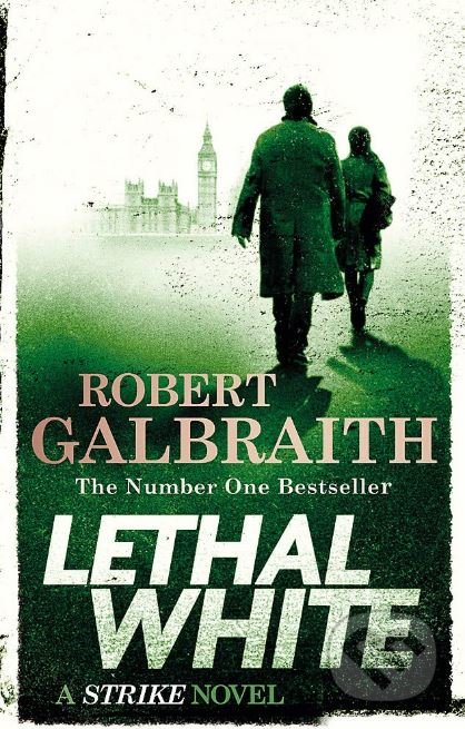 Lethal White - Robert Galbraith, J.K. Rowling, 2019