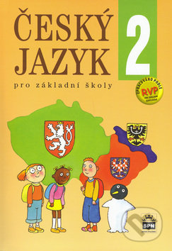 Český jazyk 2 pro základní školy - Eva Hošnová, SPN - pedagogické nakladatelství, 2015