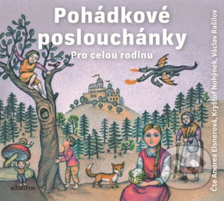 Obálka – Pohádkové poslouchánky (Pro celou rodinu) - František Bartoš, Karel Jaromír Erben, Adolf Wenig, Božena Němcová, Václav Beneš Třebízský