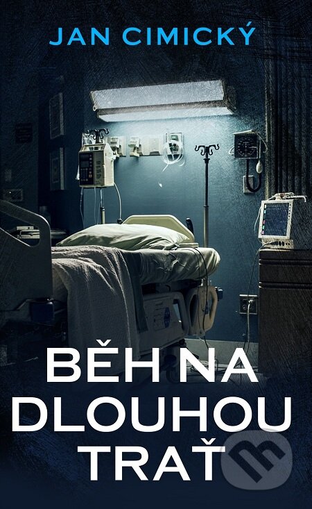 E-kniha: Běh na dlouhou trať (Jan Cimický)