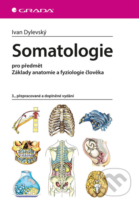 Somatologie (pro předmět Základy anatomie a fyziologie člověka) - kniha z kategorie Medicína