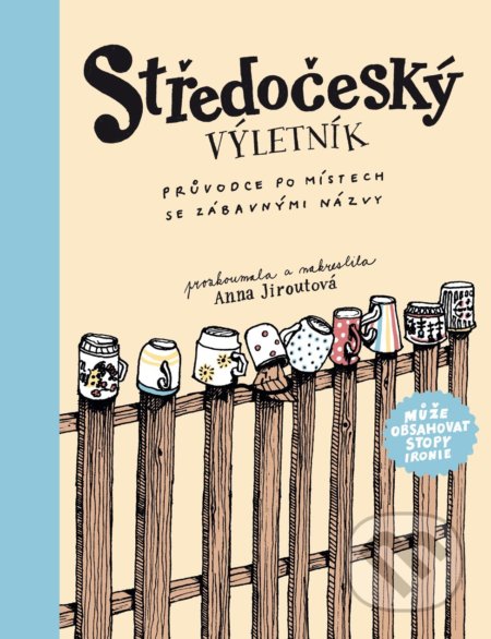 Středočeský výletník - Anna Jiroutová - kniha z kategorie Mapy a cestování