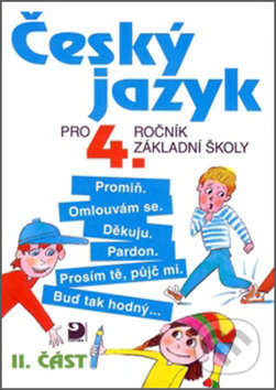 Český jazyk pro 4.ročník základní školy - Ludmila Konopková, Věra Tenčlová, Fortuna, 2005