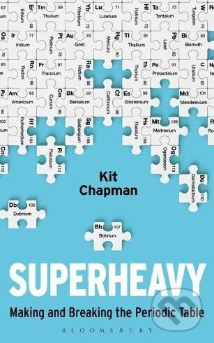 Kniha: Superheavy (Kit Chapman). Bloomsbury, 2019