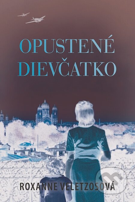 E-kniha: Opustené dievčatko (Roxanne Veletzos)