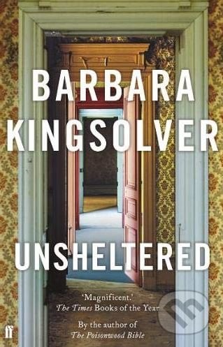 Unsheltered - Barbara Kingsolver, Faber and Faber, 2019