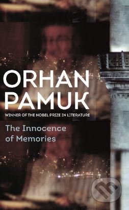 The Innocence of Memories - Orhan Pamuk, Faber and Faber, 2019