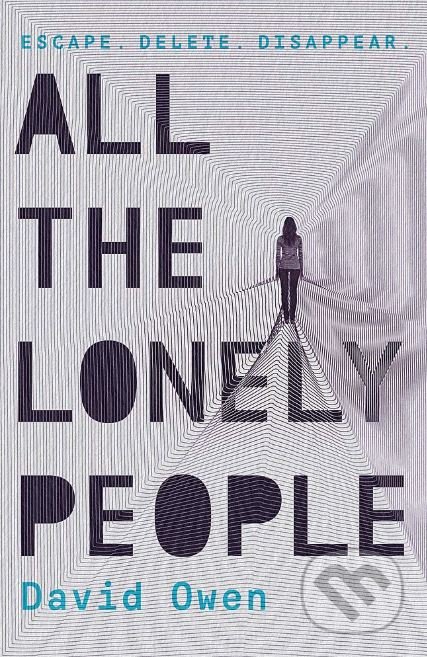 All The Lonely People - David Owen, Atom, 2019