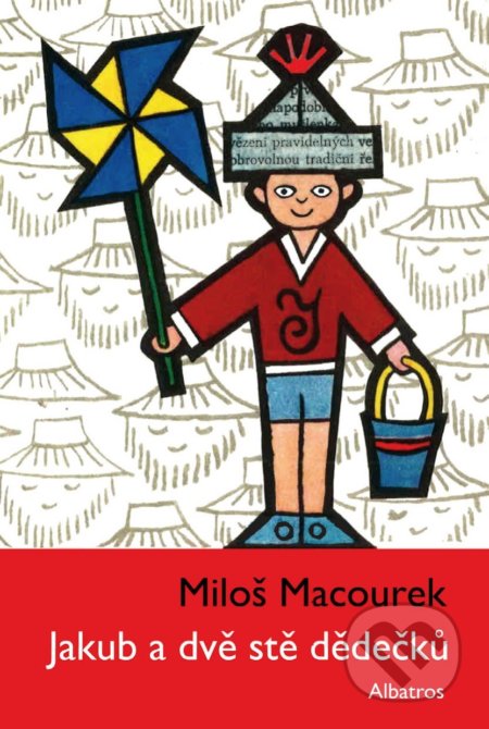 Jakub a dvě stě dědečků - Miloš Macourek, Bohuslav Habart (ilustrátor) - kniha z kategorie Pohádky