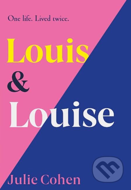 Louis and Louise - Julie Cohen, Orion, 2019