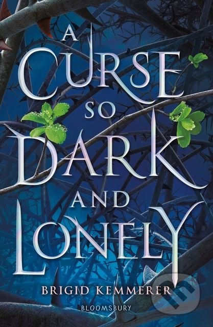 A Curse So Dark and Lonely - Brigid Kemmerer - kniha z kategorie Beletrie pro děti