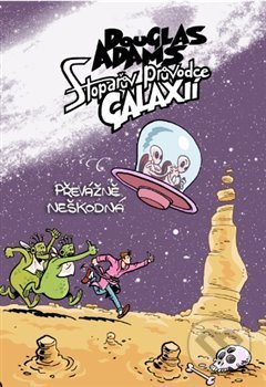 Stopařův průvodce Galaxií 5. - Douglas Adams, Dan Černý (ilustrátor), Argo, 2019