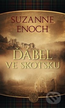 Ďábel ve Skotsku - Suzanne Enoch - kniha z kategorie Romantická