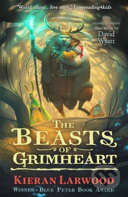 The Beasts of Grimheart - Kieran Larwood, David Wyatt (ilustrácie), Faber and Faber, 2019