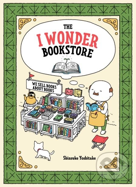 The I Wonder Bookstore - Shinsuke Yoshitake - kniha z kategorie Beletrie pro děti