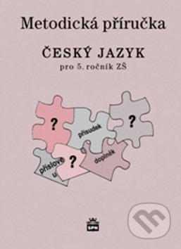 Český jazyk 5 pro základní školy - Milada Buriánková, SPN - pedagogické nakladatelství, 2014