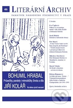 Kniha: Bohumil Hrabal – Jiří Kolář - Průsečíky, paralely i mimoběžky života a díla (Památník národního písemnictví). Památník národního písemnictví, 2015