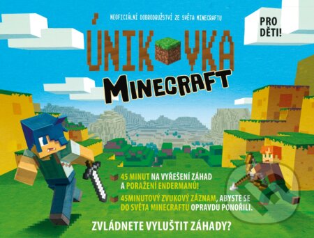 Minecraft: Únikovka (pro děti), Computer Press, 2019