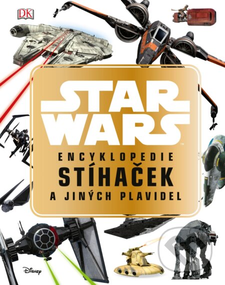 Star Wars: Encyklopedie stíhaček a jiných plavidel, CPRESS, 2019